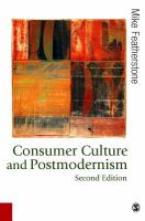 Consumer Culture and Postmodernism.