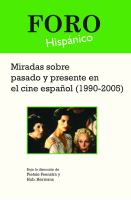 Miradas Sobre Pasado y Presente en el Cine Español (1990-2005).