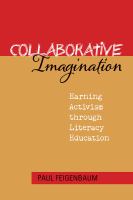 Collaborative imagination earning activism through literacy education /