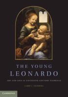 The young Leonardo art and life in fifteenth-century Florence /