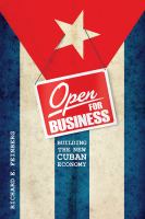 Open for business : building the new Cuban economy /