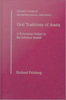 Oral Traditions of Anuta : A Polynesian Outlier in the Solomon Islands.