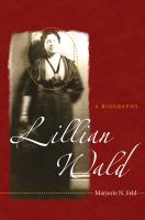 Lillian Wald : a biography /