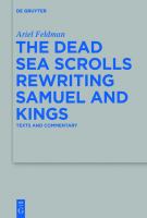 The Dead Sea scrolls rewriting Samuel and Kings texts and commentary /
