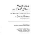 Escape from the doll's house; women in graduate and professional school education /