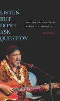 Listen but don't ask question : Hawaiian slack key guitar across the Transpacific /