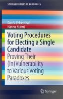 Voting Procedures for Electing a Single Candidate Proving Their (In)Vulnerability to Various Voting Paradoxes /