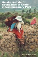 Gender and the boundaries of dress in contemporary Peru /