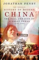 The Penguin history of modern China : the fall and rise of a great power, 1850-2008 /