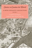 Stories to caution the world : a Ming dynasty collection /
