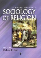 The Blackwell Companion to Sociology of Religion.