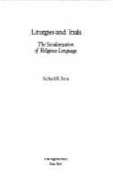 Liturgies and trials : the secularization of religious language /