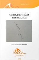 Corps, prothèses hybridation.