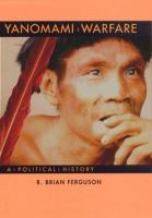 Yanomami warfare : a political history /