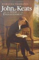 John Keats and the Ideas of the Enlightenment.