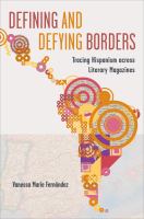 Defining and defying borders : tracing Hispanism across literary magazines /