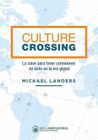 Culture crossing. La clave para tener conexiones de éxito en la era global /