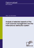 Analysis of selected aspects of the multi-channel management and the international distribution system.