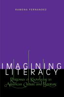 Imagining literacy rhizomes of knowledge in American culture and literature /