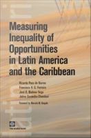 Measuring Inequality of Opportunities in Latin America and the Caribbean.