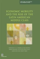 Economic Mobility and the Rise of the Latin American Middle Class.