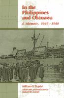 In the Philippines and Okinawa : A Memoir, 1945-1948.