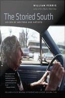 The storied South : voices of writers and artists /