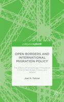 Open borders and international migration policy the effects of unrestricted immigration in the United States, France, and Ireland /