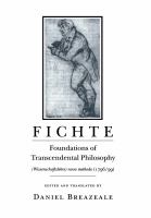 Foundations of transcendental philosophy (Wissenschaftslehre) nova methodo (1796/99) /