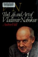 VN, the life and art of Vladimir Nabokov /