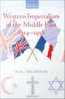 Western imperialism in the Middle East 1914-1958