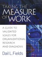 Taking the Measure of Work : A Guide to Validated Scales for Organizational Research and Diagnosis.
