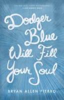 Dodger blue will fill your soul /