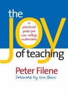 The joy of teaching a practical guide for new college instructors /