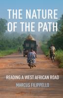 The nature of the path : reading a West African road /