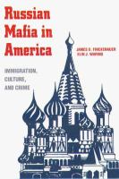 Russian mafia in America : immigration, culture, and crime /