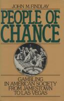 People of chance : gambling in American society from Jamestown to Las Vegas /