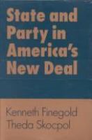 State and party in America's New Deal /