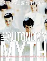 The autonomy myth : a theory of dependency /