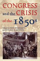 Congress and the Crisis of the 1850s.