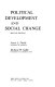 Political development and social change /