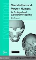 Neanderthals and modern humans an ecological and evolutionary perspective /