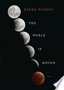 The world is round : poems /