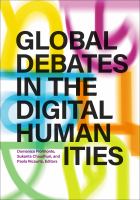 Global Debates in the Digital Humanities.