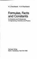 Formulas, facts, and constants for students and professionals in engineering, chemistry, and physics /