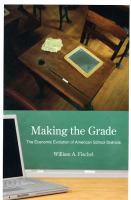Making the grade : the economic evolution of American school districts /