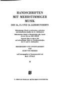 Handschriften mit mehrstimmiger Musik des 14., 15. und 16. Jahrhunderts ... /