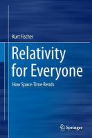 Relativity for Everyone How Space-Time Bends /