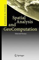 Spatial Analysis and GeoComputation Selected Essays /