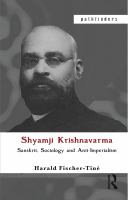 Shyamji Krishnavarma : Sanskrit, Sociology and Anti-Imperialism.